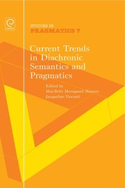 Cover of: Current trends in diachronic semantics and pragmatics | Maj-Britt Mosegaard Hansen