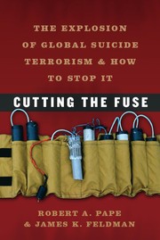 Cover of: Cutting the fuse by Robert Anthony Pape