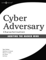 Cover of: Cyber adversary characterization | Tom Parker