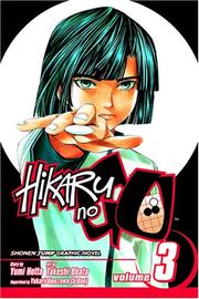 Cover of: Hikaru no Go, Volume 3
