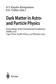 Cover of: Dark matter in astro- and particle physics | DARK 2002 (2002 Cape Town, South Africa)