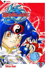 Cover of: Beyblade, Volume 3 (Beyblade) by Takao Aoki