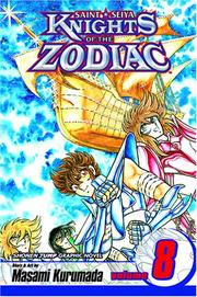 Cover of: Kinghts of the Zodiac (Saint Seiya), Volume 8: Saint Seiya (Knights of the Zodiac)