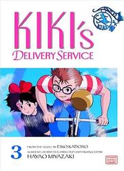 Cover of: Kiki's Delivery Service Film Comic, Volume 3 (Kiki's Delivery Service Film Comics) by Hayao Miyazaki