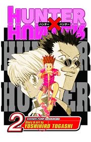 Cover of: Hunter X Hunter, Vol. 2