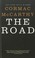 Cover of: The Road (Oprah's Book Club)
