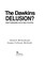 Cover of: The Dawkins delusion