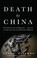 Cover of: Death by China