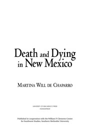 Cover of: Death and dying in New Mexico | Martina Will de Chaparro