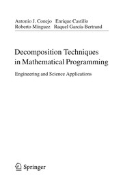 Cover of: Decomposition techniques in mathematical programming: engineering and science applications