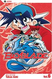 Cover of: Beyblade, Volume 6 (Beyblade)