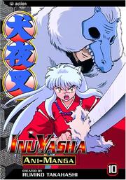 Cover of: Inuyasha Ani-Manga, Volume 10 by Rumiko Takahashi