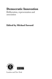 Cover of: Democratic innovation by Michael Saward