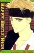 Cover of: Happy Hustle High, Volume 3 (Happy Hustle High) | Rie Takada