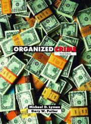 Cover of: Organized crime by Michael D. Lyman