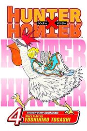 Cover of: Hunter X Hunter, Vol. 4 by Yoshihiro Togashi