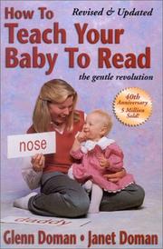 Cover of: How to Teach your Baby to Read, 40th Anniversary Edition (How to Teach Your Baby to Read) by Glenn Doman