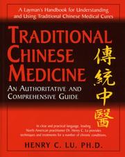 Cover of: Traditional Chinese Medicine: An Authoritative and Comprehensive Guide