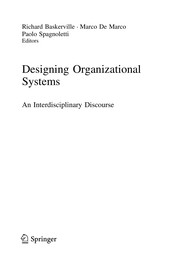 Cover of: Designing Organizational Systems: An Interdisciplinary Discourse