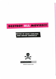 Cover of: Destroy all movies!!! | Zack Carlson