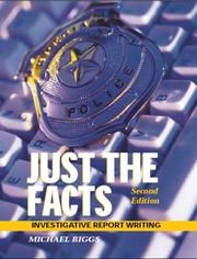 Cover of: Just the Facts by Michael Biggs, Michael Biggs