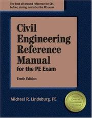 Cover of: Civil engineering reference manual for the PE exam by Michael R. Lindeburg, Michael R. Lindeburg