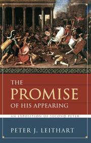 Cover of: The promise of His appearing: an exposition of Second Peter