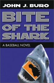 Cover of: Bite of the Shark | John J. Buro