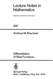 Cover of: Differentiation of real functions | Andrew M. Bruckner