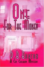 Cover of: One for the Money by D. B. Borton