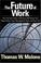 Cover of: The Future of Work