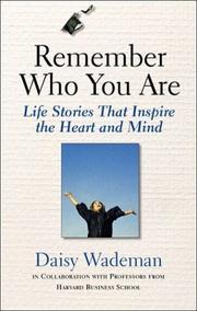 Remember Who You Are by Rosabeth Moss Kanter