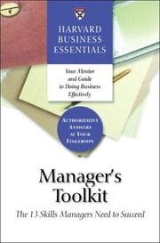 Cover of: Manager's Toolkit: The 13 Skills Managers Need to Succeed (Harvard Business Essentials)