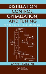 Cover of: Distillation control, optimization, and tuning: fundamentals and strategies