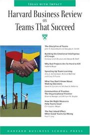 Cover of: Harvard Business Review on Teams That Succeed by Jon R. Katzenbach, David A. Garvin, Etienne C. Wenger