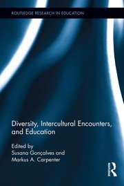 Cover of: Diversity, intercultural encounters, and education | Susana GonГ§alves