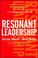 Cover of: Resonant Leadership