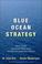 Cover of: Blue Ocean Strategy