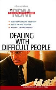 Cover of: Dealing With Difficult People (The Results Driven Manager Series)