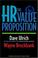 Cover of: The Hr Value Proposition