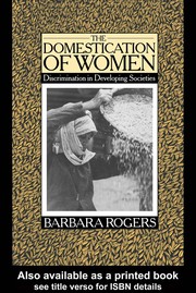 Cover of: The domestication of women | Rogers, Barbara