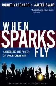 Cover of: When Sparks Fly: Harnessing the Power of Group Creativity