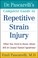 Cover of: Dr. Pascarelli's complete guide to repetitive strain injury