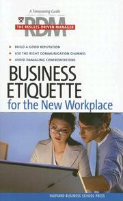 Cover of: Business Etiqeutte: The Results Drive Manager