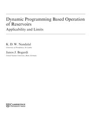DYNAMIC PROGRAMMING BASED OPERATION OF RESERVOIRS: APPLICABILITY AND LIMITS by K.D.W NANDALAL
