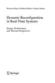 Cover of: Dynamic Reconfiguration in Real-Time Systems | Weixun Wang
