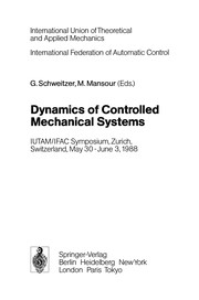 Cover of: Dynamics of Controlled Mechanical Systems | G. Schweitzer