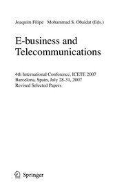 Cover of: E-business and telecommunications | International Conference on E-business and Telecommunication Networks (4th 2007 Barcelona, Spain)