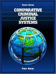 Cover of: Comparative Criminal Justice Systems by Philip L. Reichel