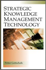 Cover of: Strategic Knowledge Management Technology by Peter Gottschalk